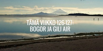 Tämä viikko 126-127: Bogor ja Gili Air